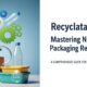 Recyclatanteil: Mastering New EU Packaging Regulations