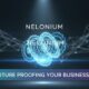 Nelonium: The Future Proofing Your Business with the Model