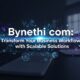 Bynethi com: Transform Your Business Workflow with Scalable Solutions
