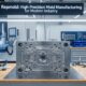 Repmold: High-Precision Mold Manufacturing for Modern Industry