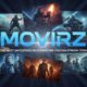 Movirz: The Most Anticipated Blockbusters You Can Stream Today