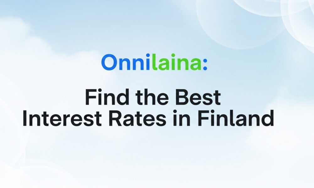 Onnilaina: Find the Best Interest Rates in Finland